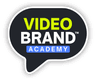 Video Brand Academy